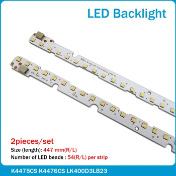 Yeni 2 adet / grup LED arka ışık şeritleri yerine kullanılır E329419 K4475CS K4476CS LK400D3LB23 54LED 447mm  1